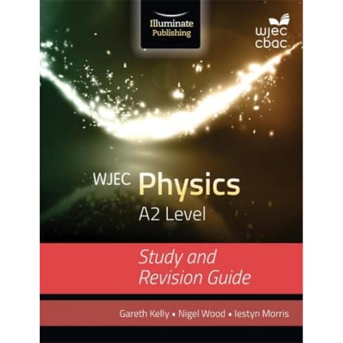 Beispielbild fr WJEC Physics for A2: Study and Revision Guide zum Verkauf von AwesomeBooks