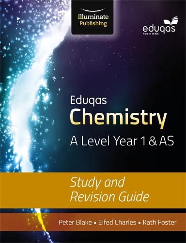 Beispielbild fr Eduqas Chemistry for A Level Year 1 and AS: Study and Revision Guide zum Verkauf von Greener Books