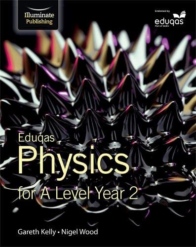 Stock image for Eduqas Physics for A Level Year 2 for sale by Blackwell's