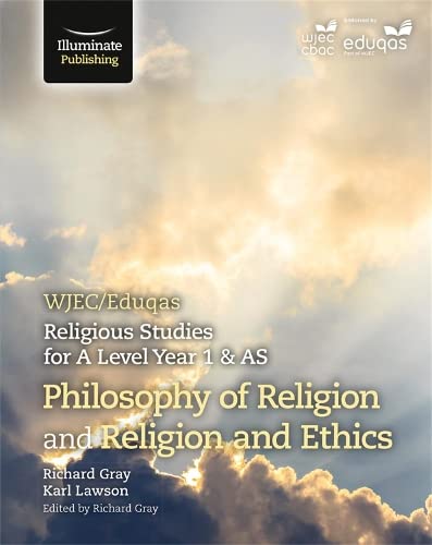 Beispielbild fr WJEC/Eduqas Religious Studies for A Level Year 1 & AS - Philosophy of Religion and Religion and Ethics zum Verkauf von WorldofBooks