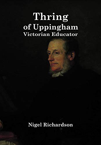 9781908684059: Thring of Uppingham: Victorian Educator