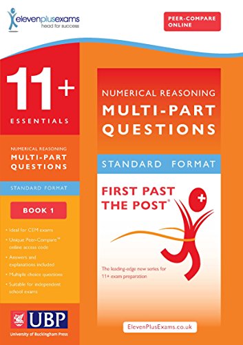 Stock image for 11+ Essentials Numerical Reasoning: Multipart Questions Practice Papers for CEM: Book 1 (First Past the Post): Maths Multi Part Worded Problems for sale by WorldofBooks