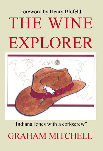 Stock image for The Wine Explorer: Stories and Discoveries for sale by Books From California