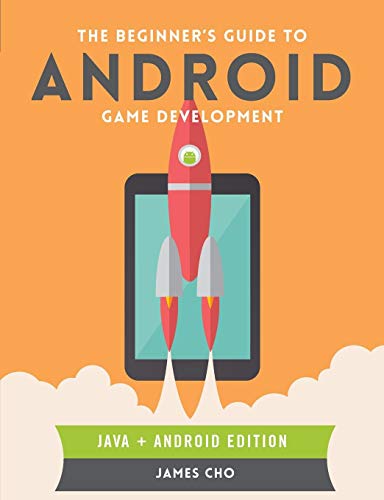 9781908689269: The Beginner's Guide to Android Game Development