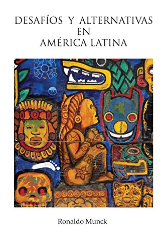 Stock image for DESAFIOS Y ALTERNATIVAS EN AMERICA LATINA for sale by KALAMO LIBROS, S.L.