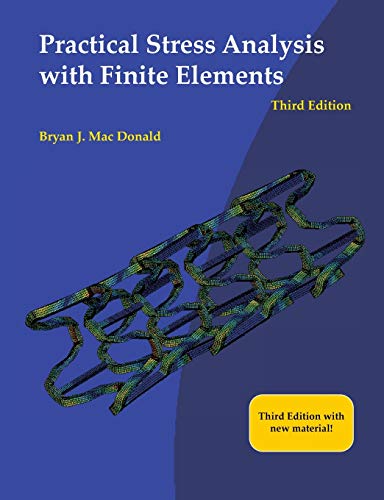 9781908689405: Practical Stress Analysis with Finite Elements (3rd Edition)