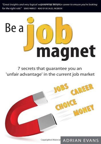 Be a Job Magnet (9781908691040) by Adrian Evans