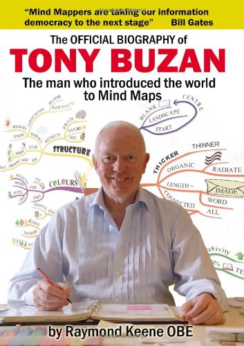 Beispielbild fr The Official Biography of Tony Buzan: The Man Who Introduced the World to Mind Maps zum Verkauf von WorldofBooks