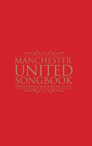 Beispielbild fr The Manchester United Songbook zum Verkauf von WorldofBooks