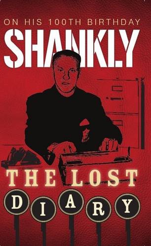 Beispielbild fr Shankly The Lost Diary zum Verkauf von WorldofBooks