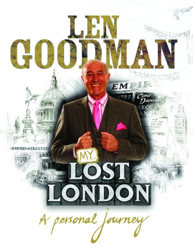 Stock image for Len Goodmans Lost London for sale by WorldofBooks