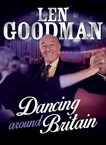 Beispielbild fr Len Goodman's Dancing Around Britain zum Verkauf von WorldofBooks