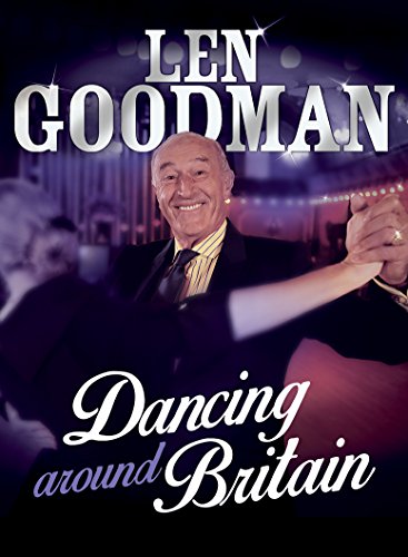Stock image for Len Goodman's Dancing Around Britain for sale by WorldofBooks