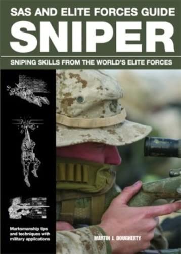 Stock image for Sniper: Sniping skills from the world's elite forces (SAS and Elite Forces Guide) for sale by HPB-Blue
