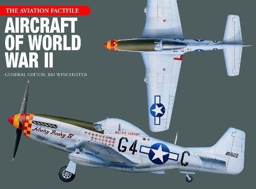 Aircraft of World War II (Aviation Fact File) (9781908696724) by Winchester, Jim