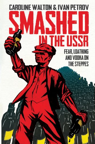 Beispielbild fr Smashed in the USSR zum Verkauf von Blackwell's