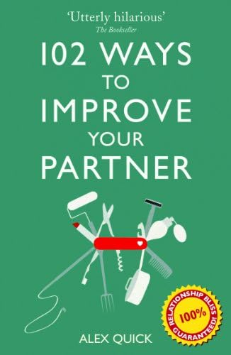 Imagen de archivo de 102 Ways to Improve Your Partner a la venta por WorldofBooks