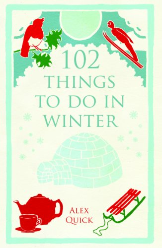Stock image for 102 Things to Do in Winter for sale by WorldofBooks