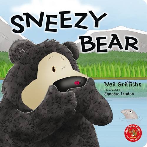 Stock image for Sneezy Bear for sale by WorldofBooks