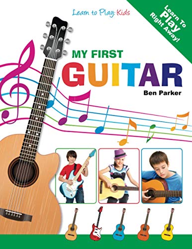 9781908707130: My First Guitar: Learn To Play: Kids