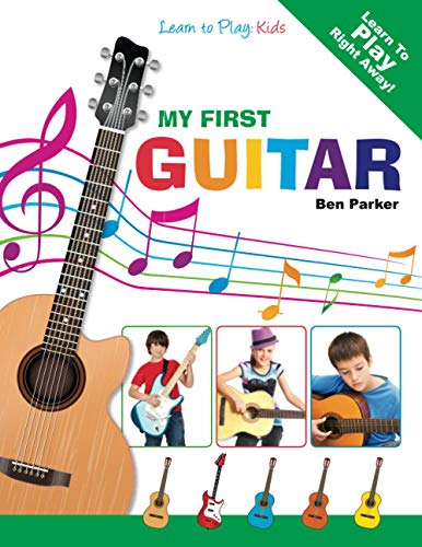 Imagen de archivo de My First Guitar: Learn To Play: Kids a la venta por Hafa Adai Books