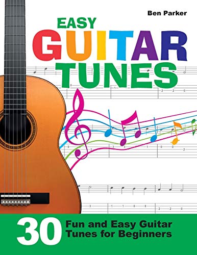 Beispielbild fr Easy Guitar Tunes: 30 Fun and Easy Guitar Tunes for Beginners zum Verkauf von WorldofBooks