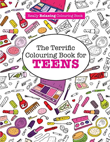 Stock image for The Terrific Colouring Book for TEENS (A Really RELAXING Colouring Book) for sale by Blue Vase Books
