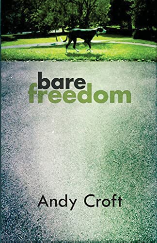 Beispielbild fr Bare Freedom: How do you stay straight when the system is stacked against you? zum Verkauf von WorldofBooks