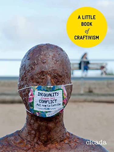 Beispielbild fr A Little Book of Craftivism zum Verkauf von Better World Books