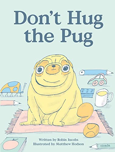 Imagen de archivo de Don't Hug The Pug a la venta por SecondSale