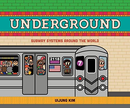 Beispielbild fr Underground: Subway Systems Around the World : US Edition zum Verkauf von Better World Books