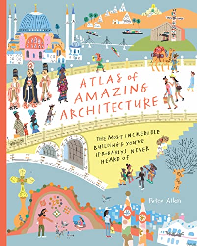 Beispielbild fr Atlas of Amazing Architecture zum Verkauf von Blackwell's