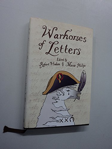 War Horses of Letters (9781908717153) by Marie Phillips Robert Hudson