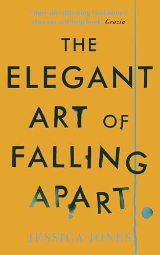 Beispielbild fr The Elegant Art of Falling Apart zum Verkauf von WorldofBooks