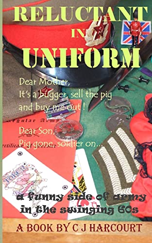 Stock image for Reluctant in Uniform: Pig gone, soldier on for sale by Lucky's Textbooks