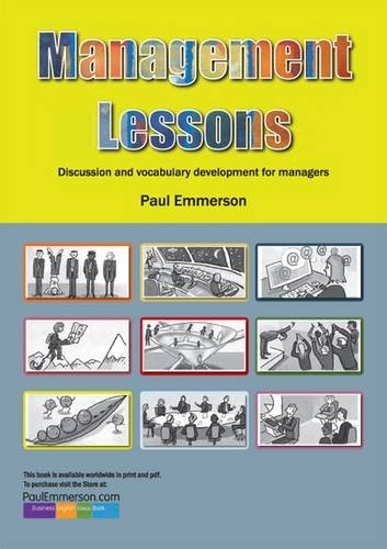 Management Lessons: Teacher's Resource Book: Discussion and Vocabulary Development for Managers (9781908722003) by Paul Emmerson