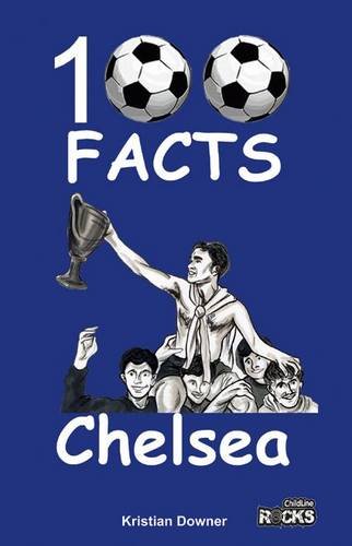 Beispielbild fr Chelsea - 100 Facts zum Verkauf von WorldofBooks