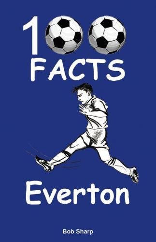 Beispielbild fr Everton - 100 Facts zum Verkauf von WorldofBooks