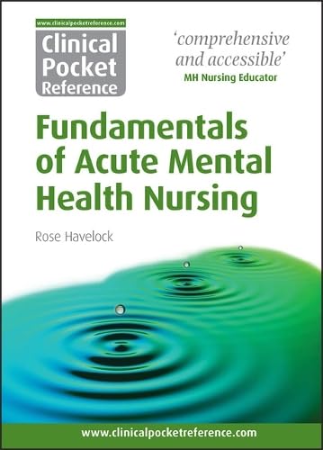 Beispielbild fr Clinical Pocket Reference Fundamentals of Acute Mental Health Nursing zum Verkauf von Blackwell's