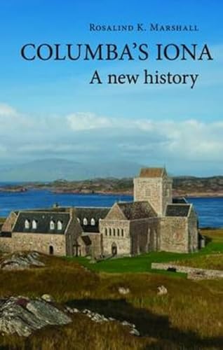 Stock image for Columba's Iona: A New History for sale by Sunny Day Books