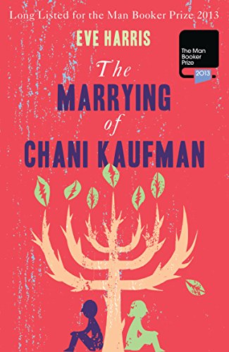 Imagen de archivo de The Marrying of Chani Kaufman a la venta por More Than Words
