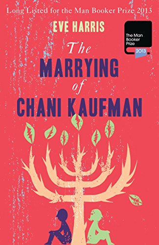 Stock image for The Marrying of Chani Kaufman for sale by Better World Books