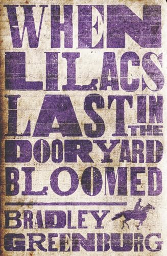 Beispielbild fr When Lilacs Last in the Dooryard Bloomed zum Verkauf von WorldofBooks