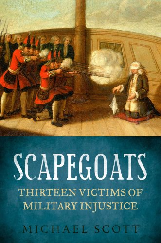 Stock image for Scapegoats Thirteen Victims of Military Injustice for sale by The Deva Bookshop