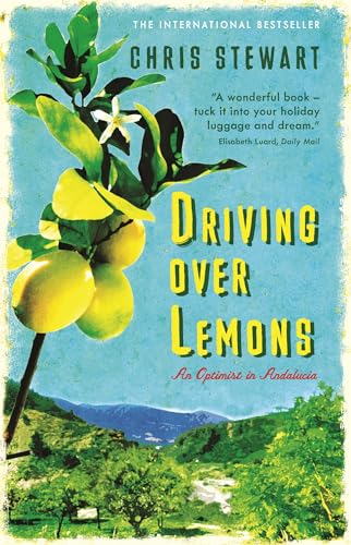 9781908745279: Driving Over Lemons: An Optimist in Andalucia