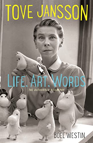 Beispielbild fr Tove Jansson. Life, Art, Words. The Authorised Biography. Translated by Silvester Mazzarella zum Verkauf von Arapiles Mountain Books - Mount of Alex