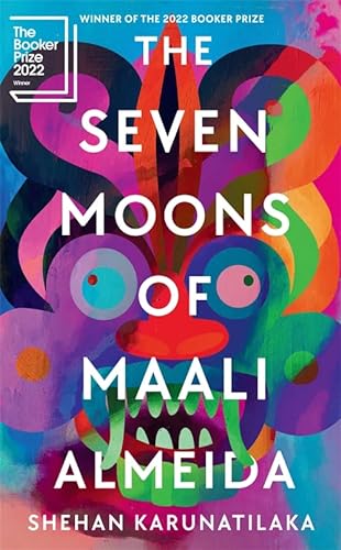 Imagen de archivo de The Seven Moons of Maali Almeida: Winner of the Booker Prize 2022 a la venta por WorldofBooks