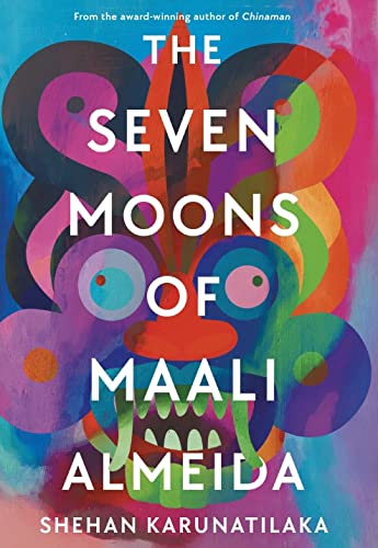 Stock image for The Seven Moons of Maali Almeida >>>> A SUPERB SIGNED, LINED, DATED & LOCATED UK FIRST EDITION & FIRST PRINTING HARDBACK <<<< for sale by Zeitgeist Books