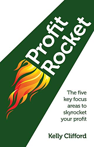 9781908746320: Profit Rocket - The Ve Key Focus Areas to Skyrocket Your Pro T: The five Key Focus Areas to Skyrocket Your Profit