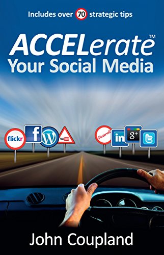 9781908746610: Accelerate Your Social Media